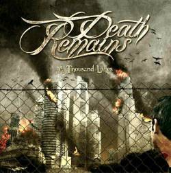 Death Remains : A Thousand Lives